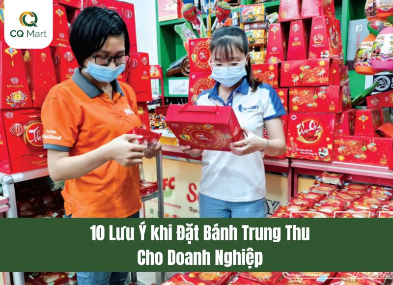 10 Lưu Ý khi Đặt Bánh Trung Thu Cho Doanh Nghiệp