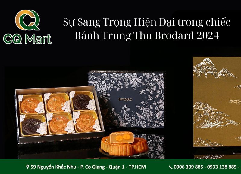 Sự Sang Trọng Hiện Đại trong chiếc Bánh Trung Thu Brodard 2024